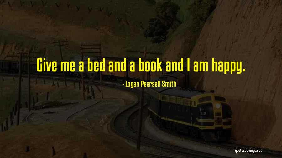 Logan Pearsall Smith Quotes 2017603 Logan Pearsall Smith Quotes 2017603