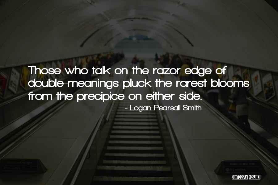 Logan Pearsall Smith Quotes 2042612