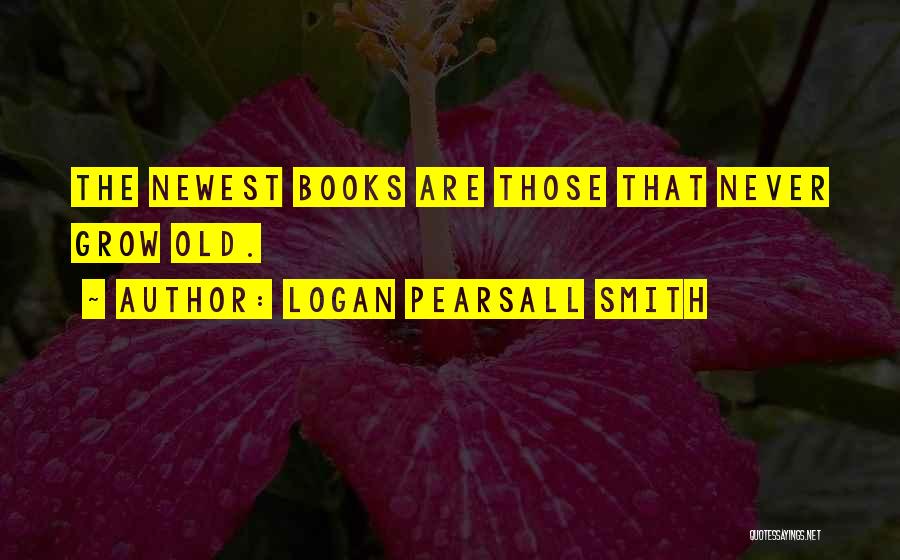 Logan Pearsall Smith Quotes 362353