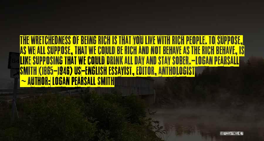 Logan Pearsall Smith Quotes 84675