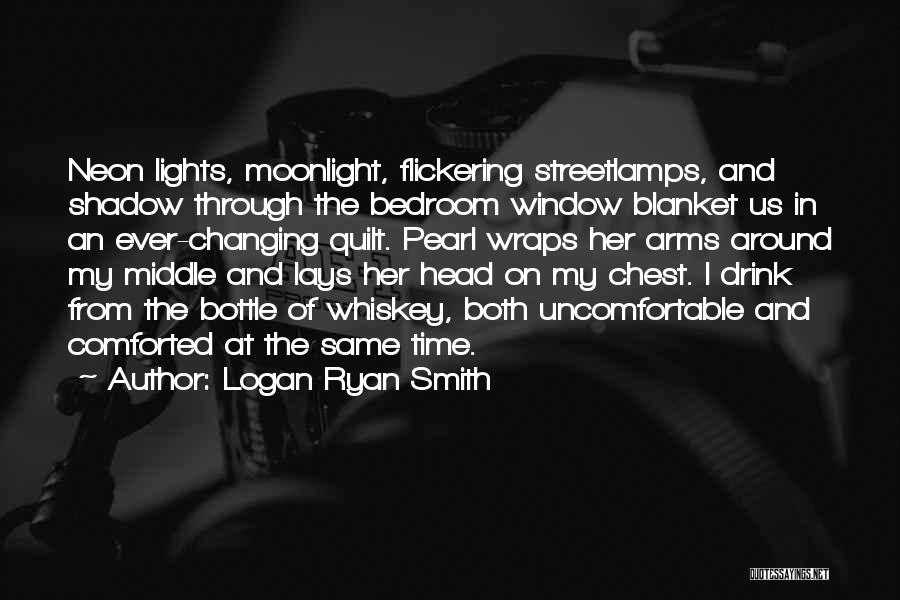 Logan Ryan Smith Quotes 1423279