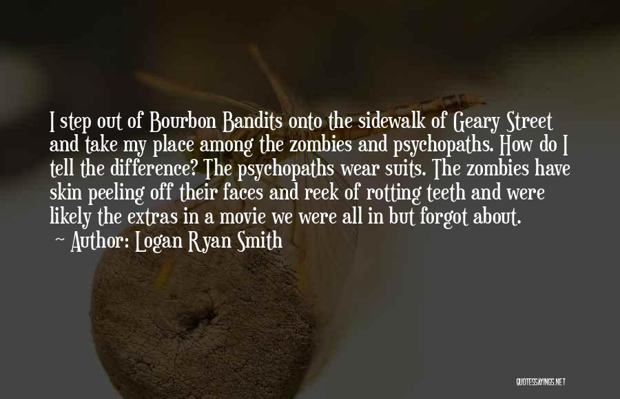 Logan Ryan Smith Quotes 1897427