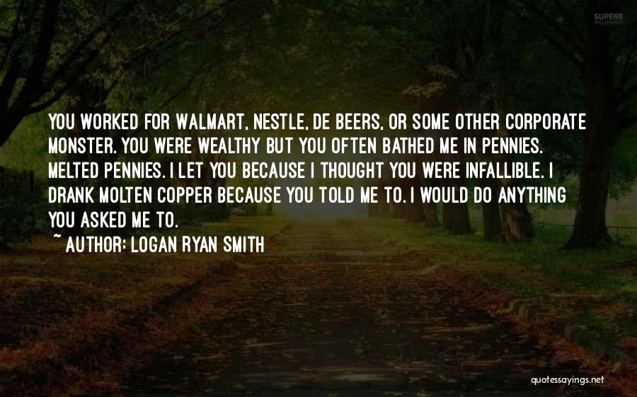 Logan Ryan Smith Quotes 1898581