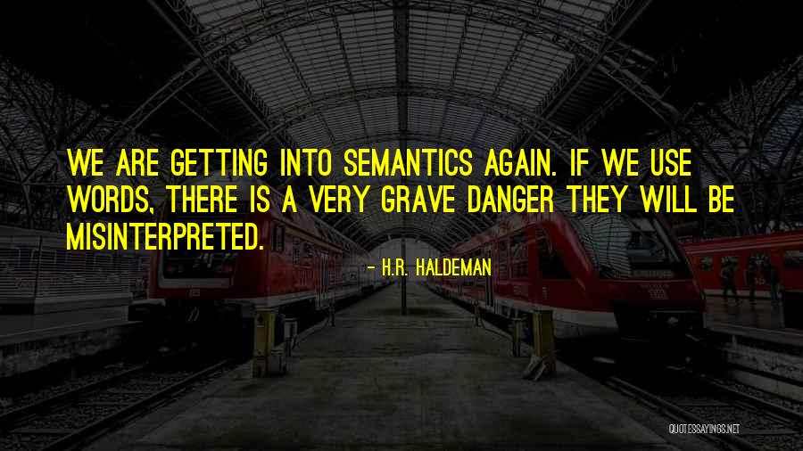 Logarithms And Exponential Functions Quotes By H.R. Haldeman Logarithms And Exponential Functions Quotes By H.R. Haldeman