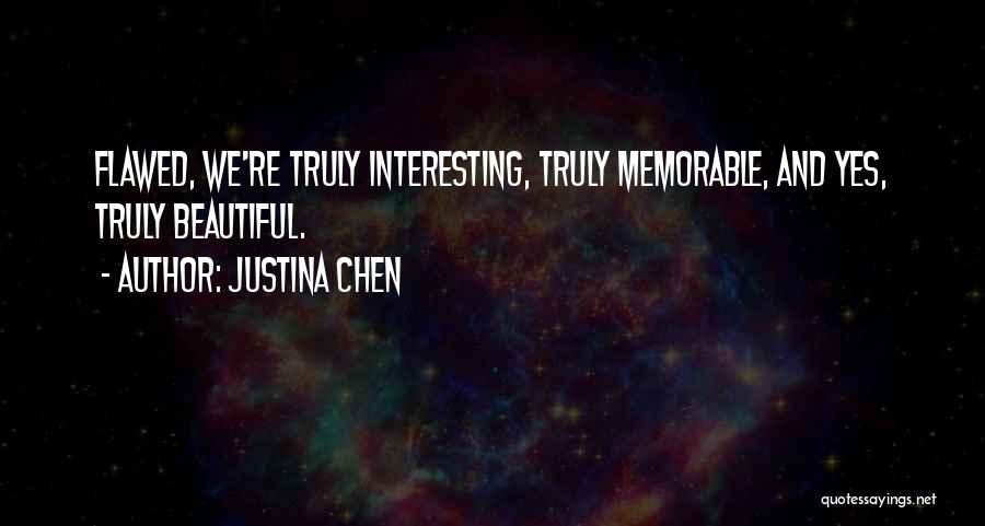 Logaritmi Naturali Quotes By Justina Chen