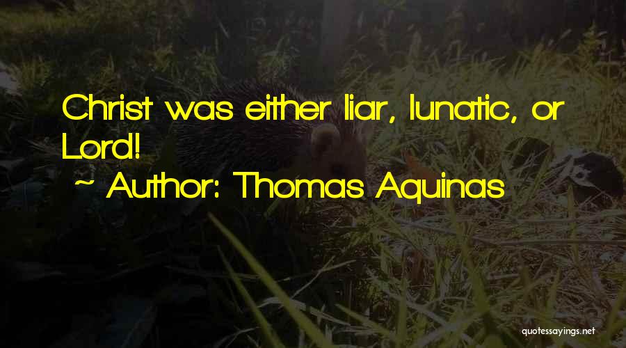 Logaritmi Naturali Quotes By Thomas Aquinas