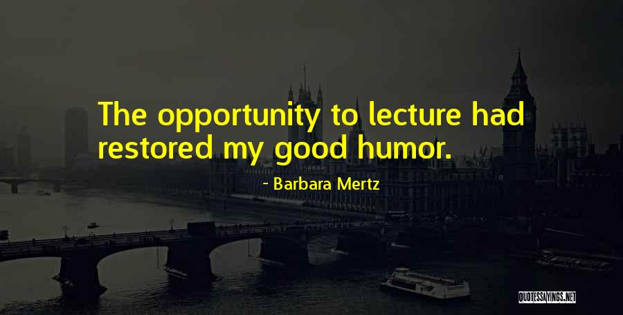 Logbook Of The World Quotes By Barbara Mertz Logbook Of The World Quotes By Barbara Mertz