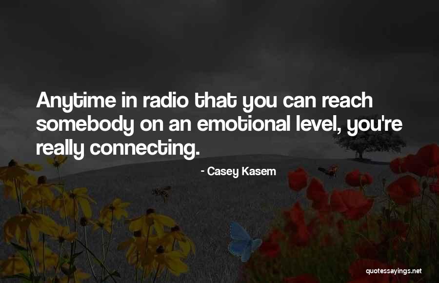 Logbook Pro Quotes By Casey Kasem Logbook Pro Quotes By Casey Kasem
