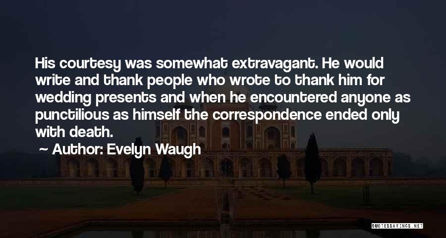 Logens Quotes By Evelyn Waugh