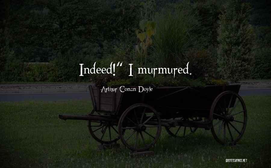 Loggia Pronunciation Quotes By Arthur Conan Doyle Loggia Pronunciation Quotes By Arthur Conan Doyle