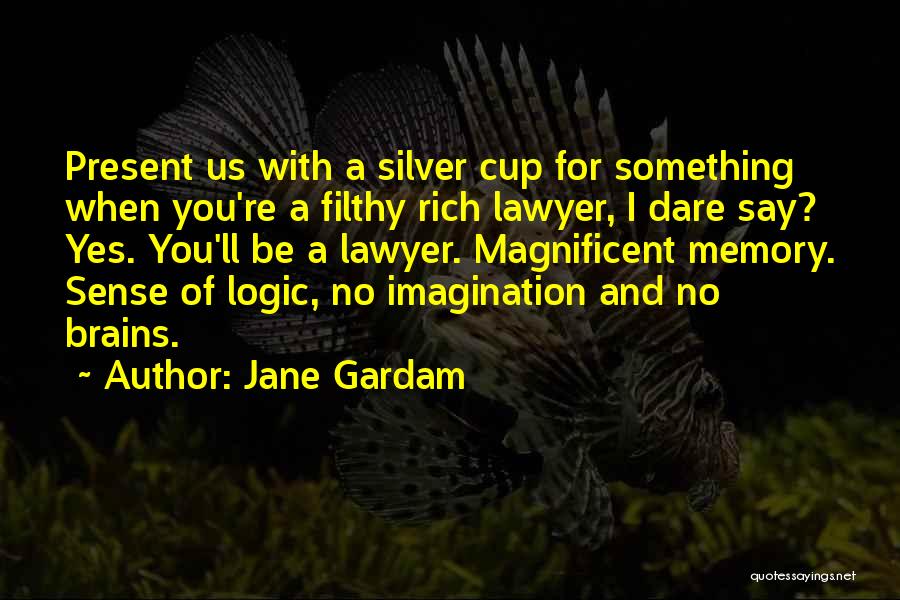 Logic And Imagination Quotes By Jane Gardam