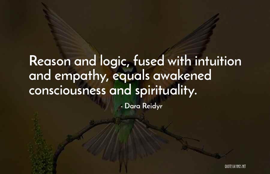 Logic And Intuition Quotes By Dara Reidyr