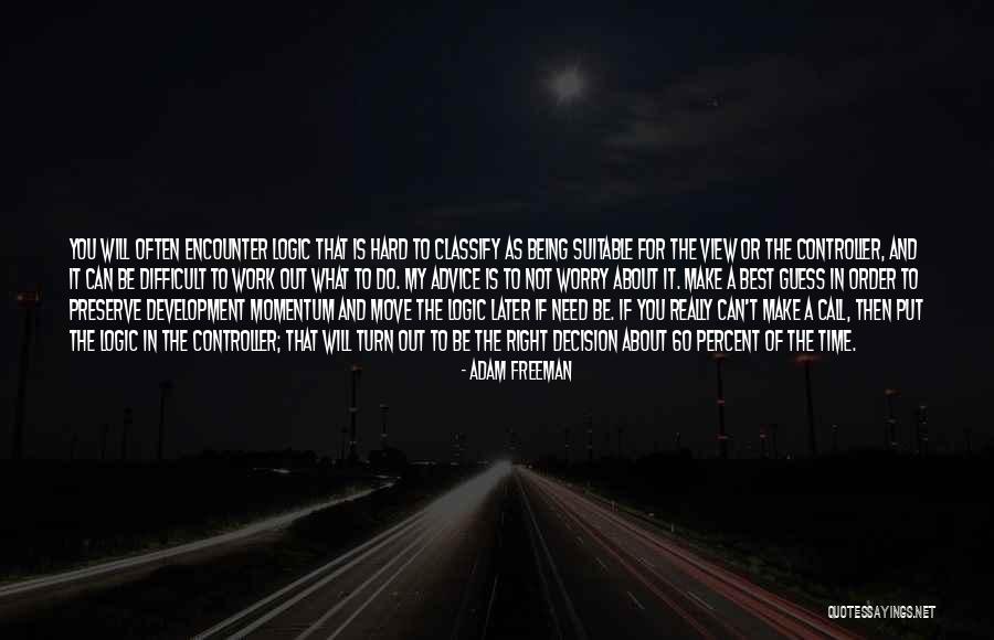 Logic And Order Quotes By Adam Freeman Logic And Order Quotes By Adam Freeman