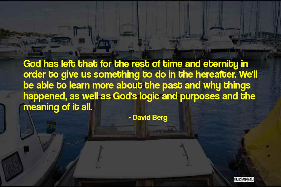 Logic And Order Quotes By David Berg Logic And Order Quotes By David Berg