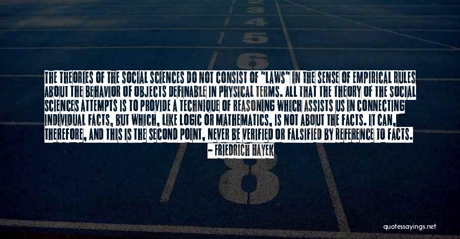 Logic And Reasoning Quotes By Friedrich Hayek
