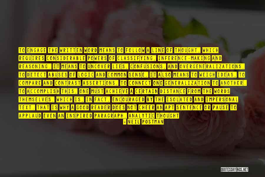 Logic And Reasoning Quotes By Neil Postman
