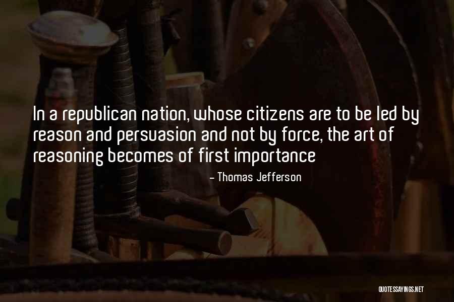 Logic And Reasoning Quotes By Thomas Jefferson