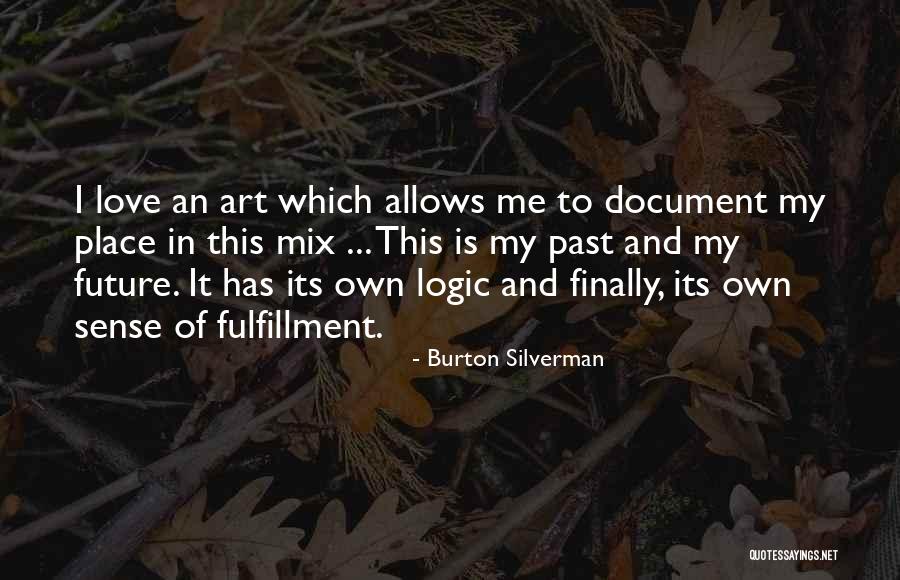 Logic Of Sense Quotes By Burton Silverman Logic Of Sense Quotes By Burton Silverman