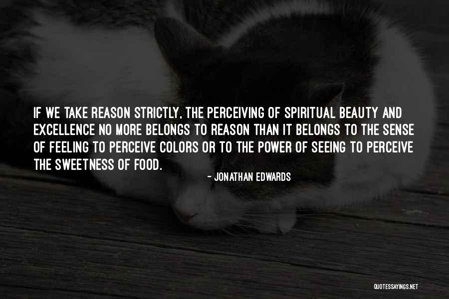 Logic Of Sense Quotes By Jonathan Edwards Logic Of Sense Quotes By Jonathan Edwards