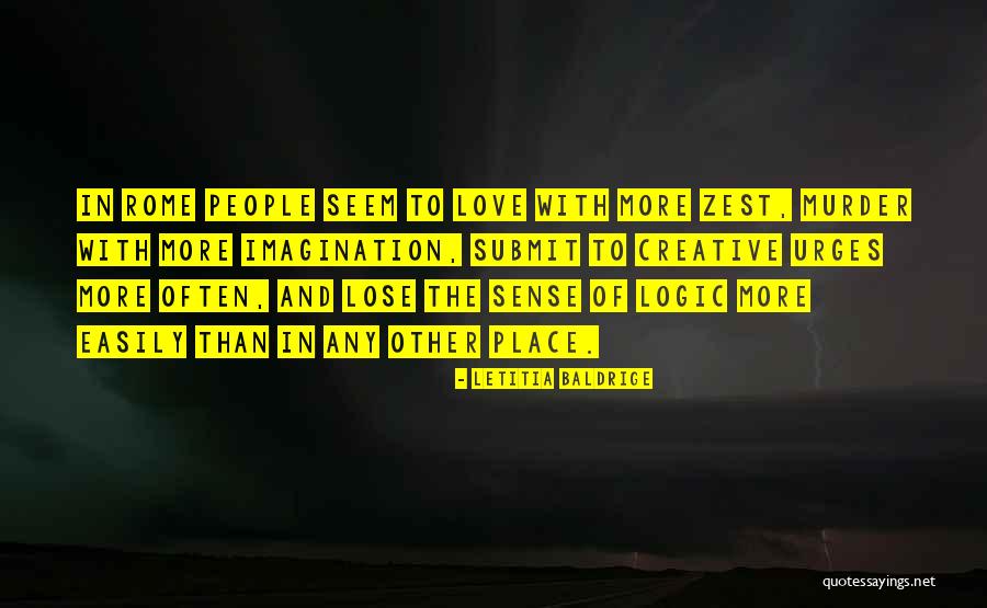 Logic Of Sense Quotes By Letitia Baldrige Logic Of Sense Quotes By Letitia Baldrige
