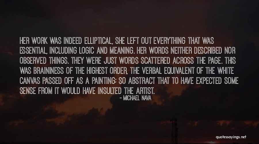 Logic Of Sense Quotes By Michael Nava Logic Of Sense Quotes By Michael Nava
