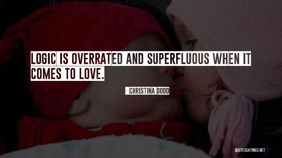 Logic Quotes By Christina Dodd Logic Quotes By Christina Dodd