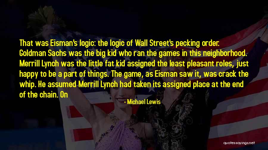 Logic Things Quotes By Michael Lewis Logic Things Quotes By Michael Lewis