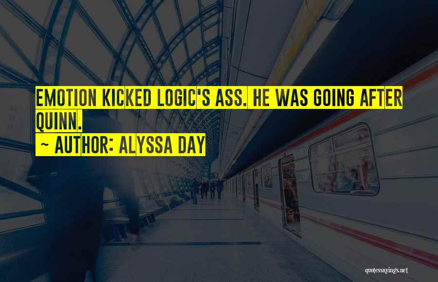 Logic Vs Emotion Quotes By Alyssa Day