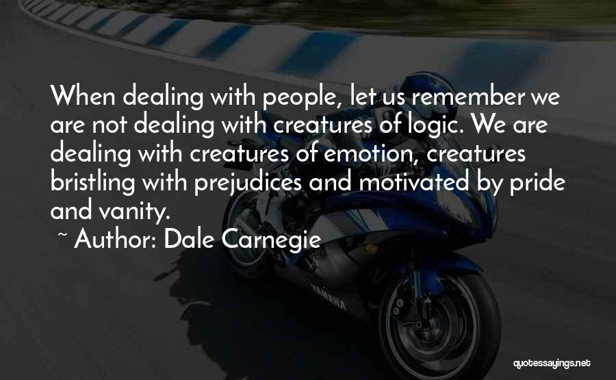 Logic Vs Emotion Quotes By Dale Carnegie