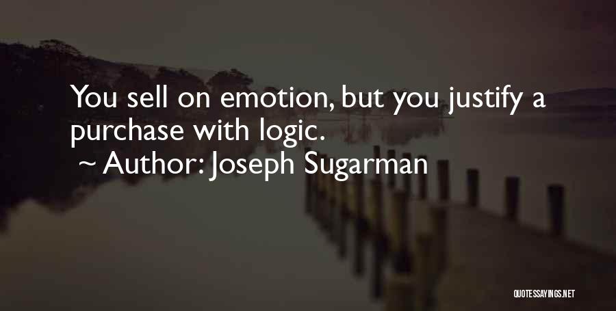 Logic Vs Emotion Quotes By Joseph Sugarman