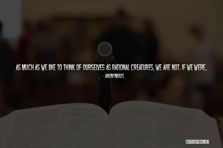 Logical Arguments Quotes By Anonymous Logical Arguments Quotes By Anonymous