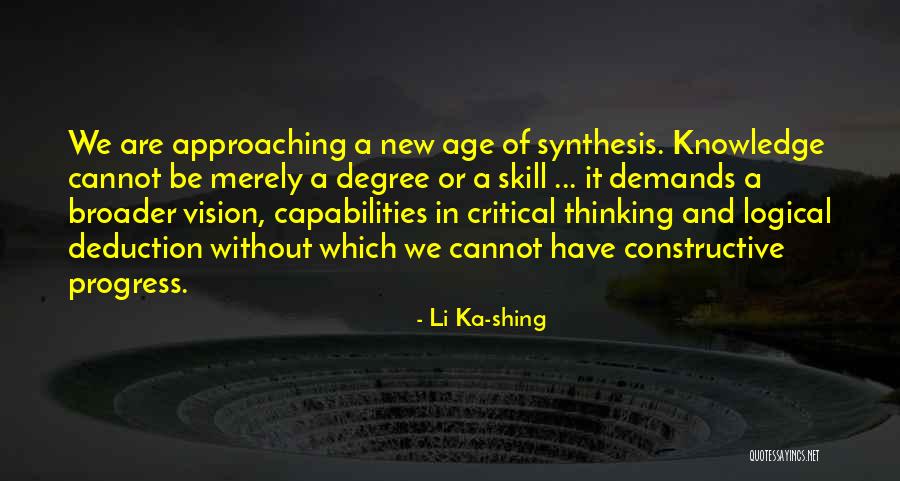 Logical Deduction Quotes By Li Ka-shing Logical Deduction Quotes By Li Ka-shing