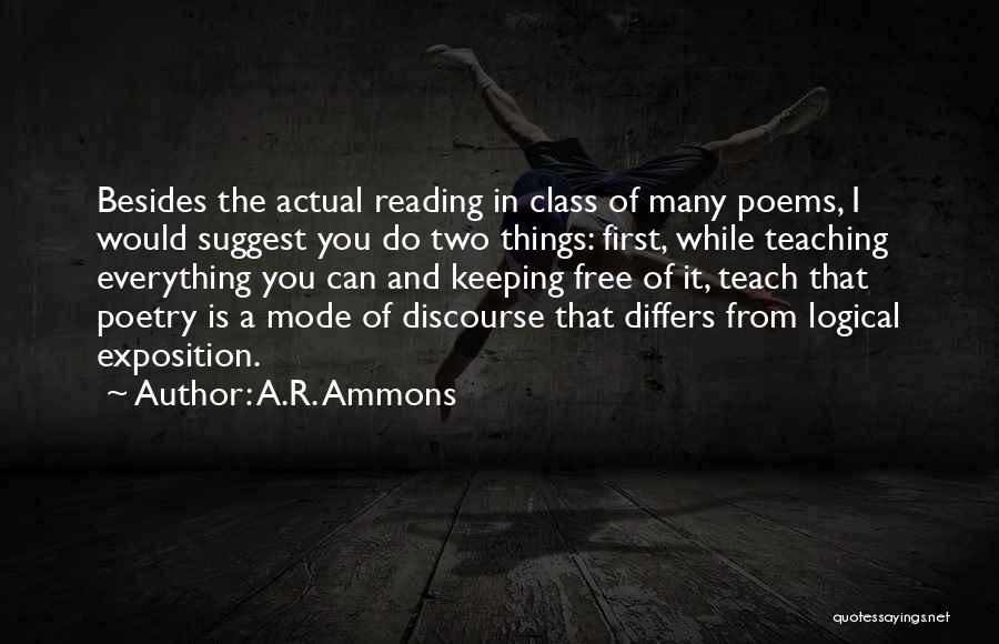 Logical Quotes By A.R. Ammons