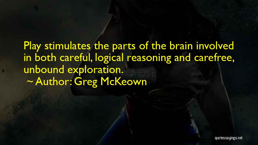 Logical Quotes By Greg McKeown