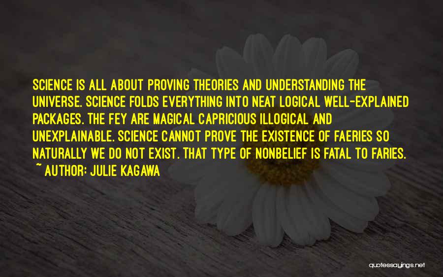 Logical Quotes By Julie Kagawa