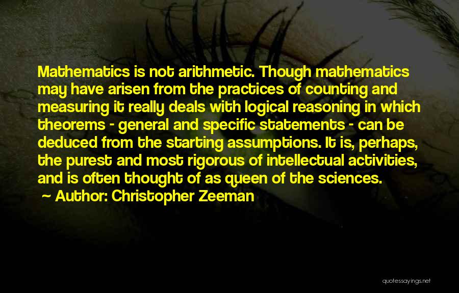 Logical Reasoning Quotes By Christopher Zeeman