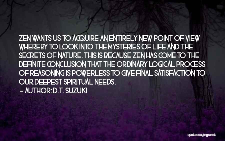 Logical Reasoning Quotes By D.T. Suzuki