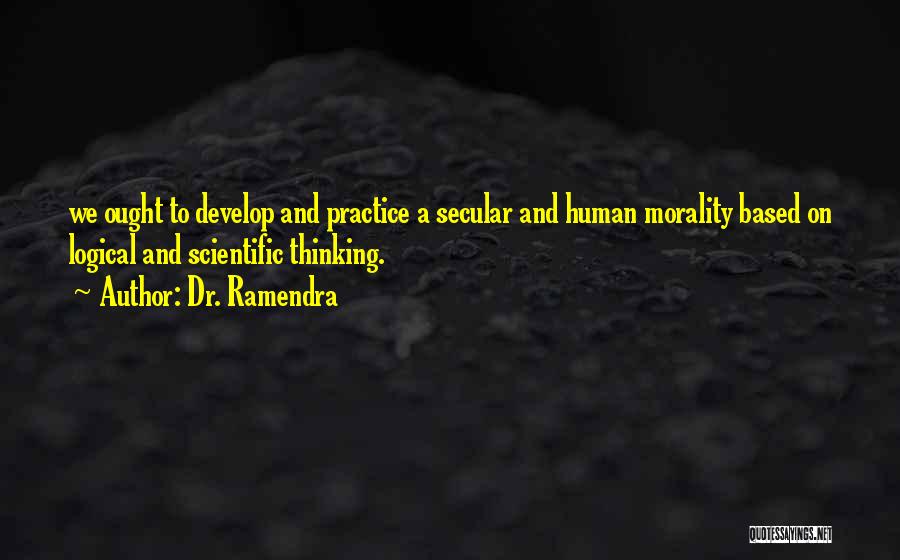 Logical Thinking Quotes By Dr. Ramendra