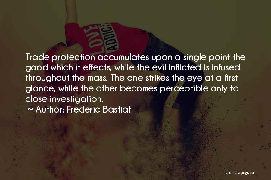 Logical Thinking Quotes By Frederic Bastiat