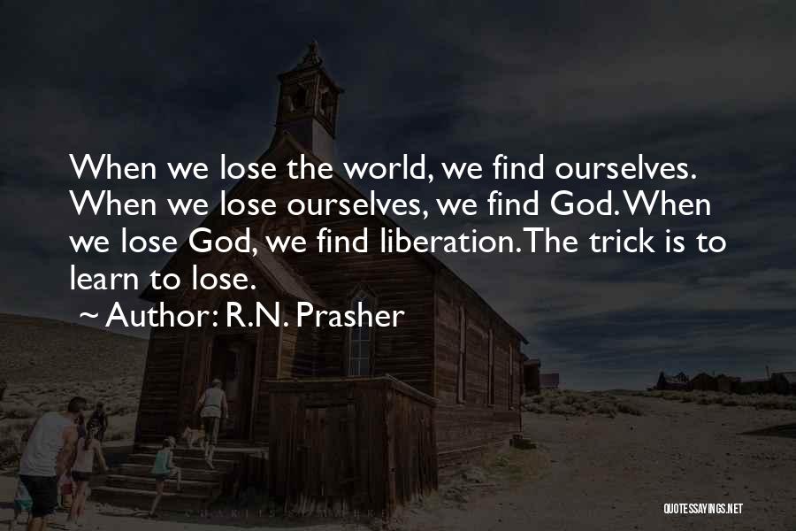 Logical Thinking Quotes By R.N. Prasher