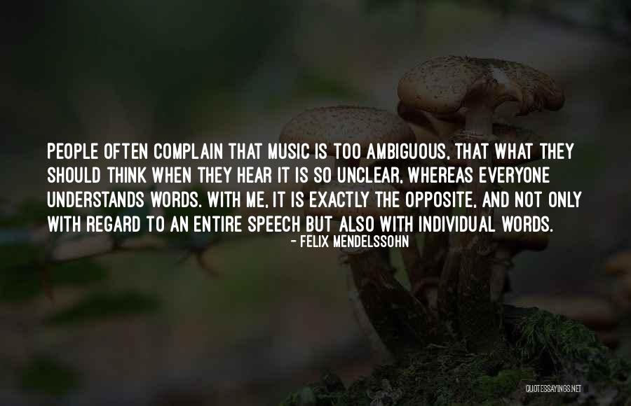 Logicality Fanart Quotes By Felix Mendelssohn Logicality Fanart Quotes By Felix Mendelssohn
