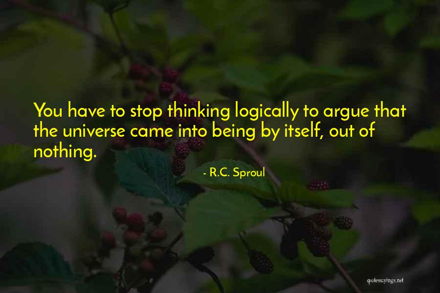 Logically Thinking Quotes By R.C. Sproul Logically Thinking Quotes By R.C. Sproul