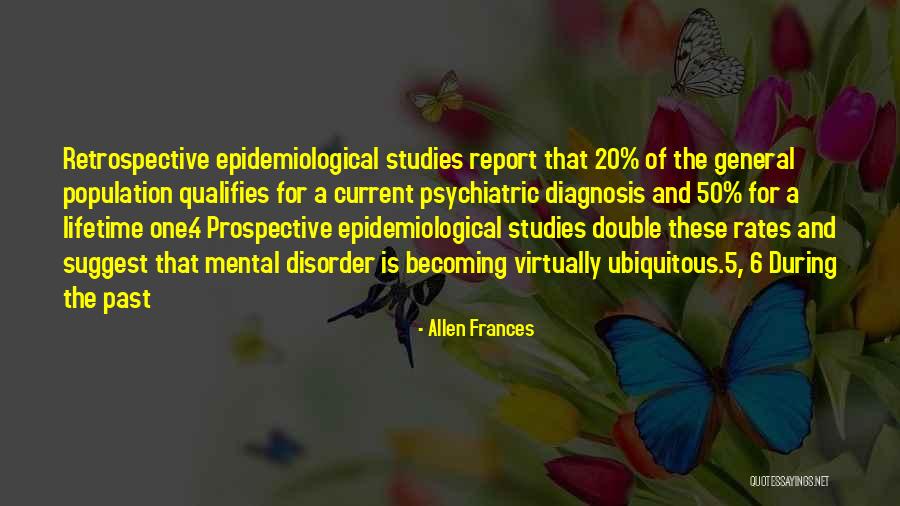 Logicamente Definicion Quotes By Allen Frances Logicamente Definicion Quotes By Allen Frances