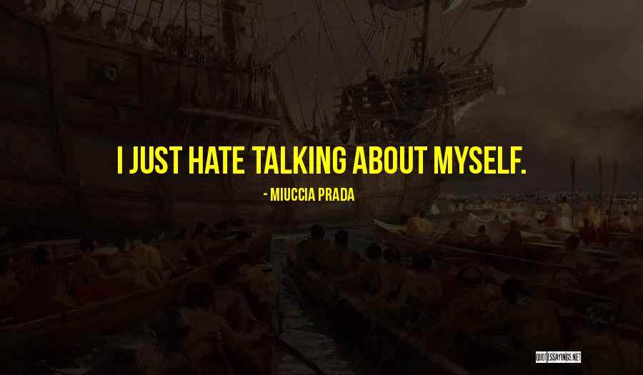 Logicki Lenjir Quotes By Miuccia Prada Logicki Lenjir Quotes By Miuccia Prada