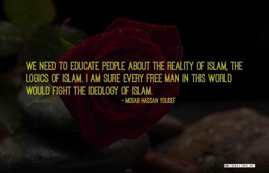 Logics Quotes By Mosab Hassan Yousef Logics Quotes By Mosab Hassan Yousef