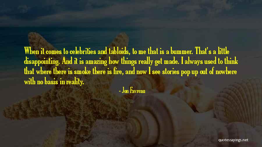 Logie Dex Quotes By Jon Favreau
