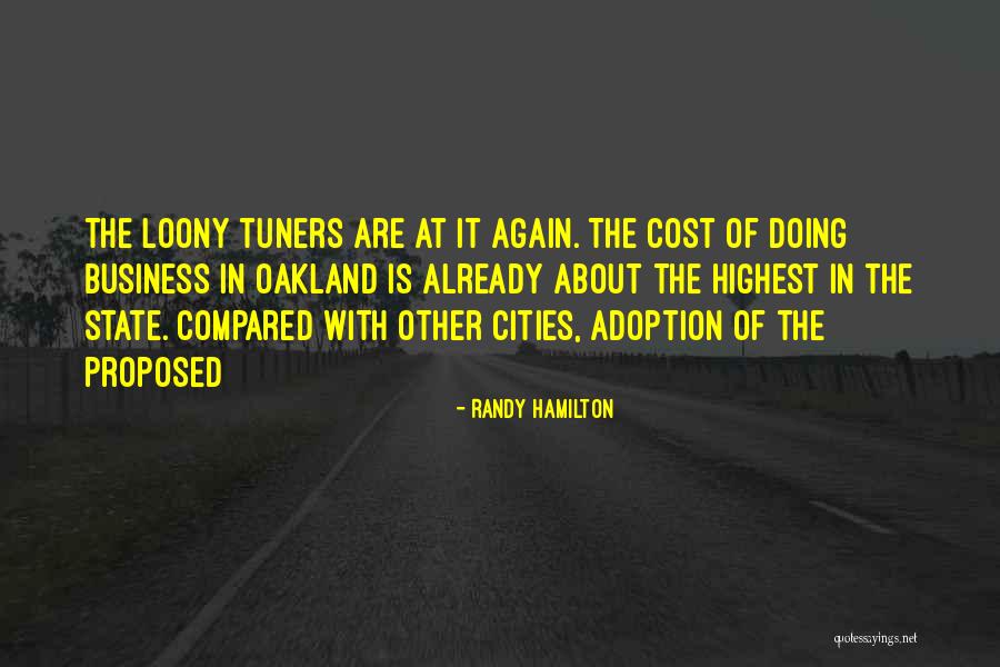 Logie Dex Quotes By Randy Hamilton