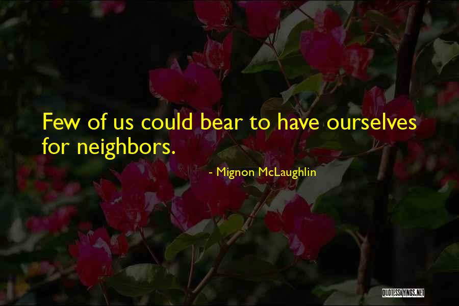 Logika Fuzzy Quotes By Mignon McLaughlin