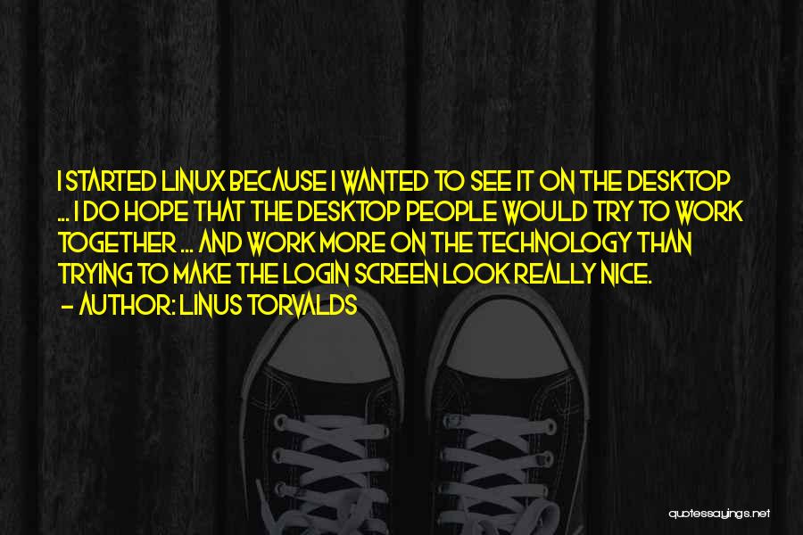 Login Quotes By Linus Torvalds