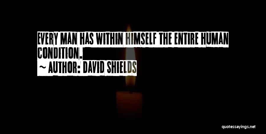 Logique Et Raisonnement Quotes By David Shields